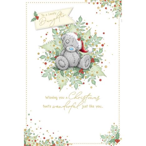 To A Lovely Daughter Me to You Bear Christmas Card £2.49